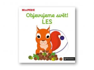 MiniPEDIE – Objevujeme svět! LES